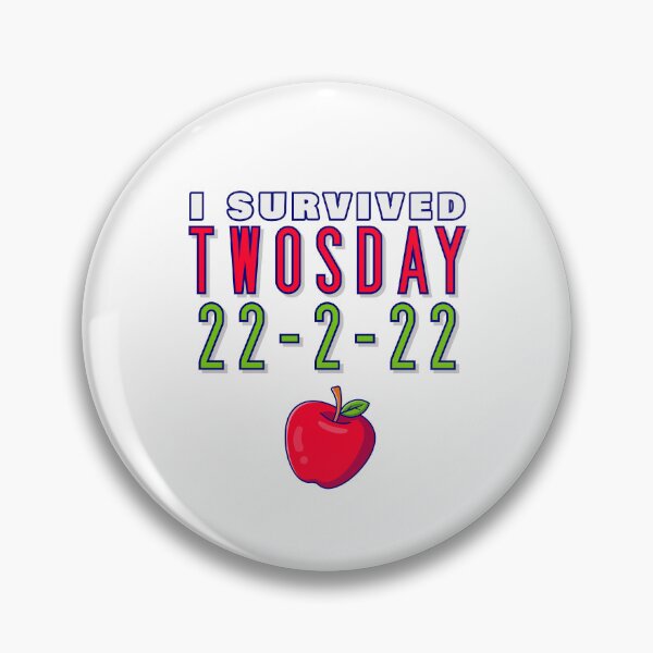 Item preview, Happy Tuesday Twosday in February 2022. Expect great things. Best Unique Day of 2022 and I survived it. designed and sold by friendly-fox.