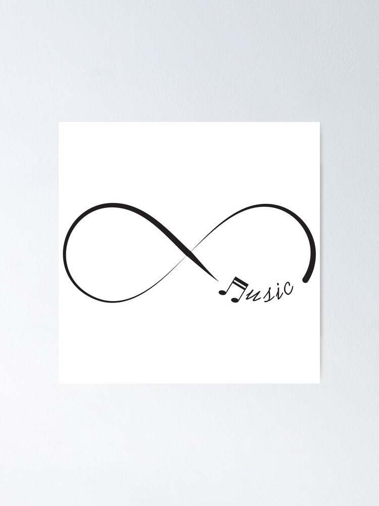 "Forever music infinity symbol" Poster by pixxart | Redbubble