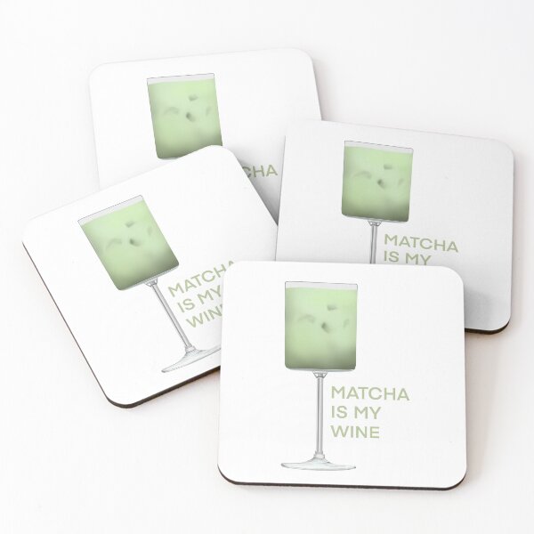 Item preview, Matcha is my wine designed and sold by theaestheticco.