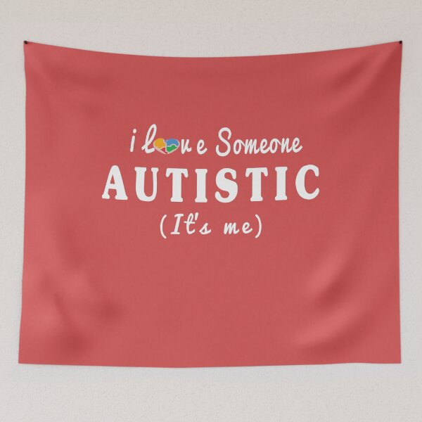 Item preview, I Love Someone Autistic (It's Me)  Funny Neurodivers Brain Autistic Quote designed and sold by Morja2015.