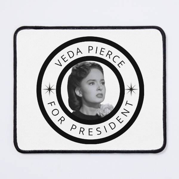 Item preview, Veda Pierce For President designed and sold by ShesGoneMad.