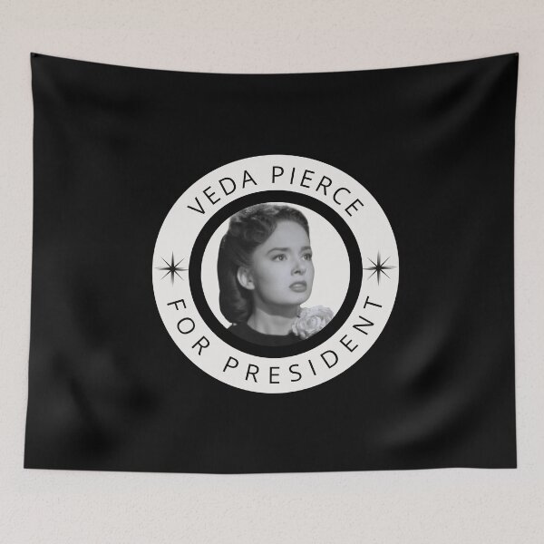 Item preview, Veda Pierce For President designed and sold by ShesGoneMad.