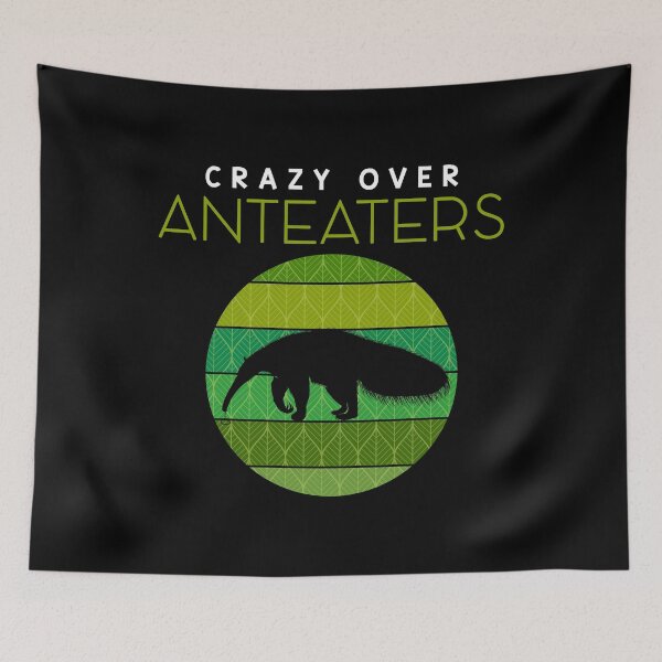 Item preview, Funny Crazy Over Anteater Animal Lovers design designed and sold by jakehughes2015.