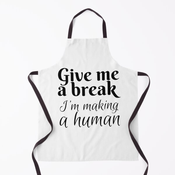 Item preview, Give me a break, I'm making a human designed and sold by Smileycreation.