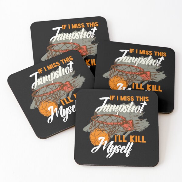 Item preview,  If I Miss This Jumpshot Ill Kill Myself designed and sold by Tema EL.