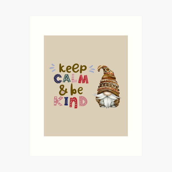 Item preview, Keep Calm and Be Kind- Boho Hippie Gnome designed and sold by Mumzy2many.