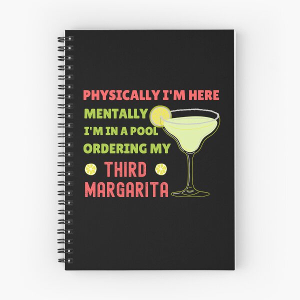 Item preview, Physically I'm Here Mentally I'm In A Pool Ordering my Third Margarita designed and sold by appareltolove.