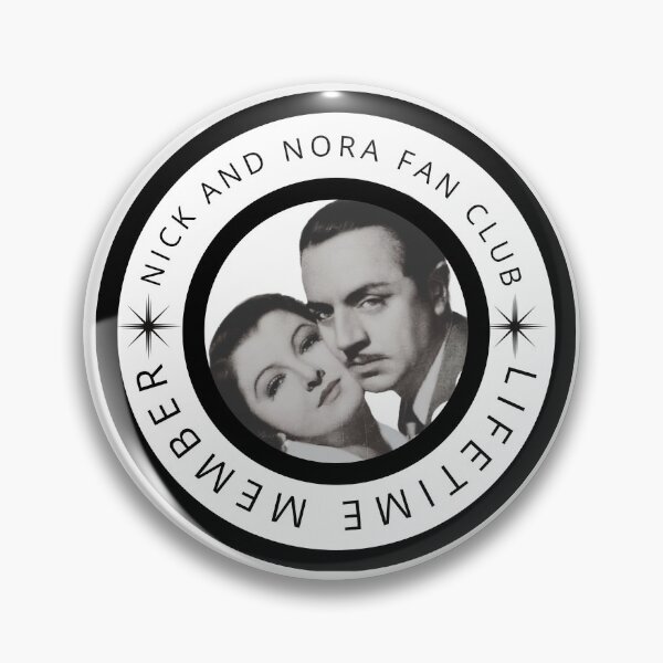 Item preview, Nick and Nora Fan Club LIFETIME MEMBER designed and sold by ShesGoneMad.