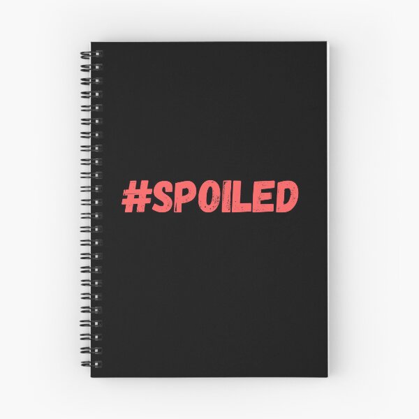 Item preview, #Spoiled side of the Spoiled / Broke matching designs designed and sold by appareltolove.