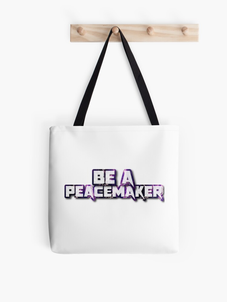 Peace maker Tote Bag Peace maker Tote Bag