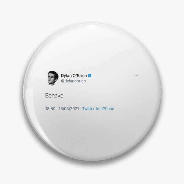 Item preview, dylan o’brien behave tweet designed and sold by CARLA9Z.