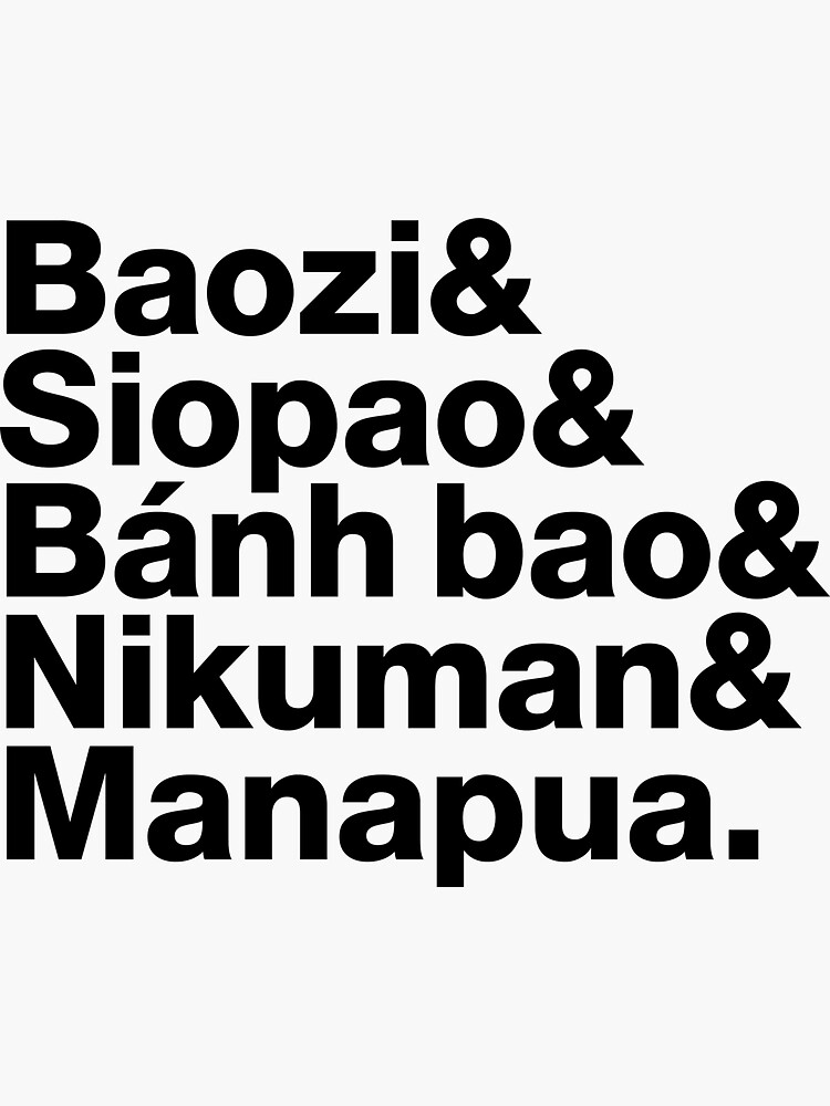 "Baozi, Siopao, Banh Bao, Nikuman, Manapua . Black" Sticker for Sale by ...