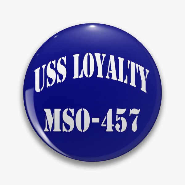Item preview, USS LOYALTY (MSO-457) STORE designed and sold by militarygifts.