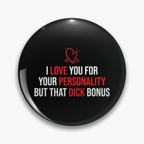 Artikelvorschau, Valentinstag: Ich liebe dich für deine Persönlichkeit, aber dieser Schwanz ist ein riesiges Bonus-Geschenk für den Ehemann entworfen und verkauft von Shop signer.