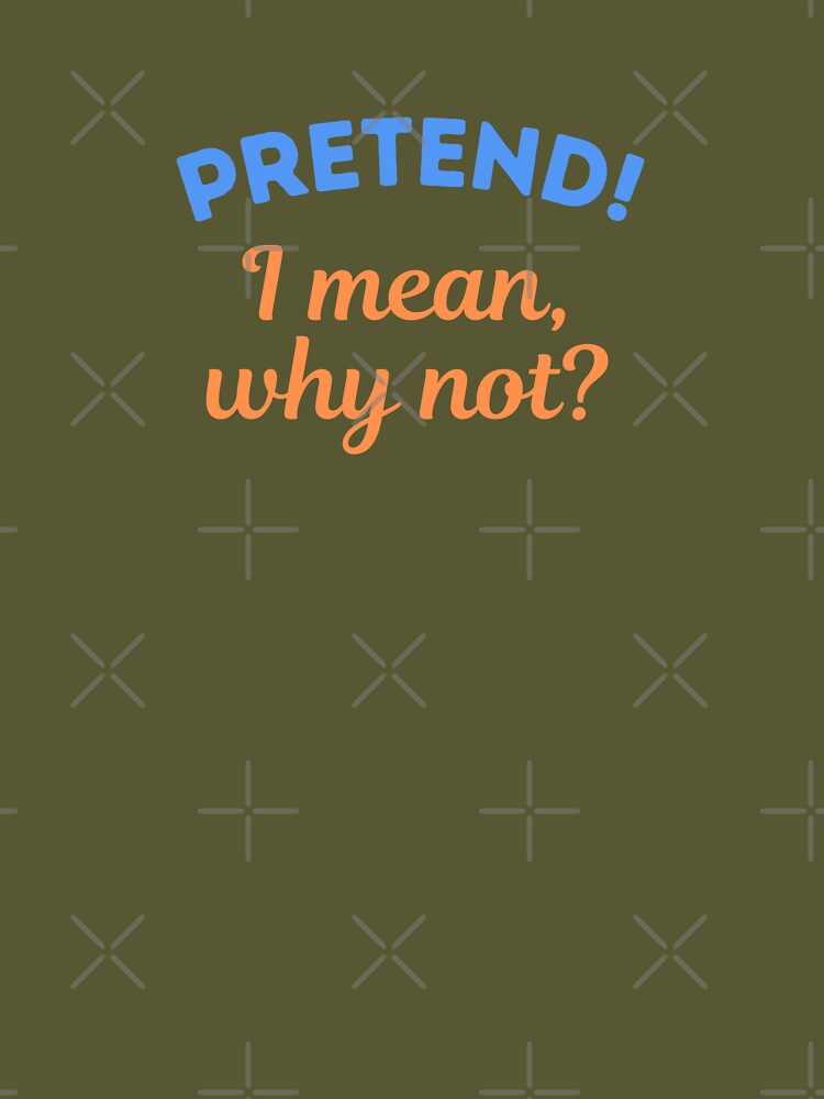 Pretend Meaning 