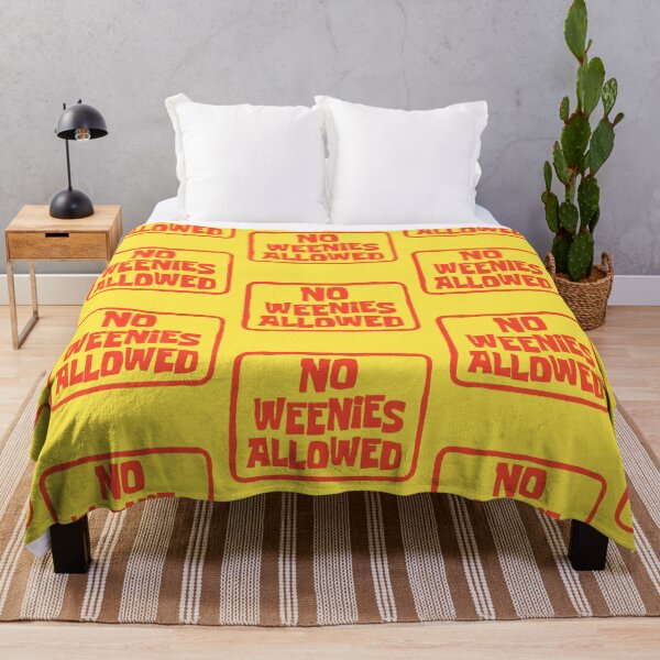 Item preview, No Weenies Allowed designed and sold by Makattack99.