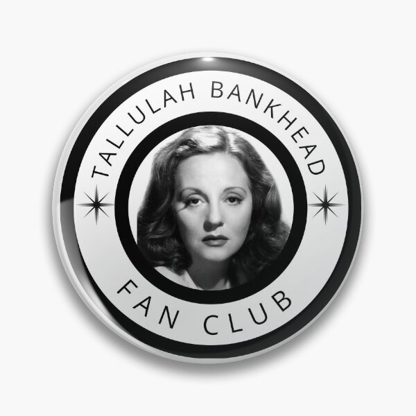 Item preview, Tallulah Bankhead FAN CLUB designed and sold by ShesGoneMad.