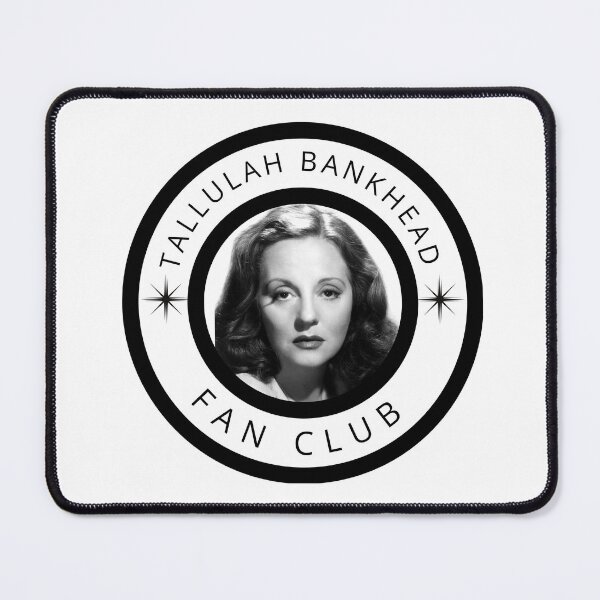 Item preview, Tallulah Bankhead FAN CLUB designed and sold by ShesGoneMad.