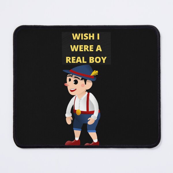 Item preview, WISH I WERE A REAL BOY designed and sold by Highhocreations.