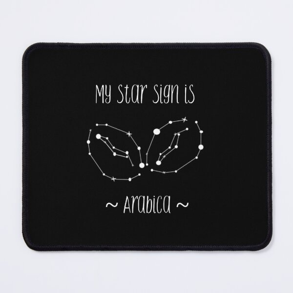 Item preview, My Star Sign Is Arabica (Coffee Bean Constellation - White) designed and sold by GlitterState.