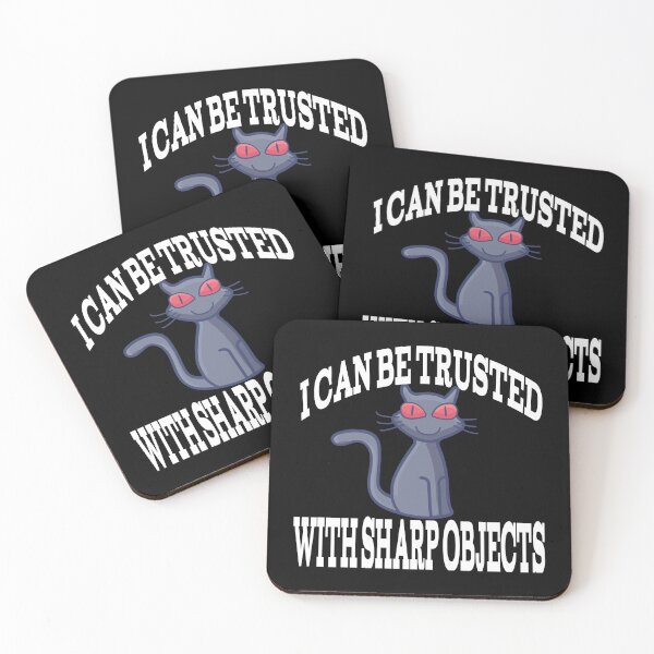 Item preview, Evil Cat - I Can Be Trusted With Sharp Objects designed and sold by player-502.