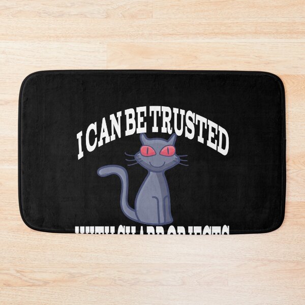 Item preview, Evil Cat - I Can Be Trusted With Sharp Objects designed and sold by player-502.