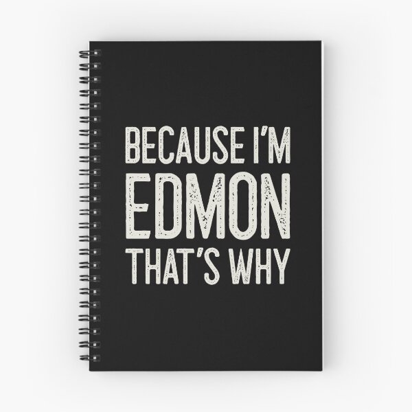 Item preview, Because I’m Edmon That’s Why Funny Personalized Name designed and sold by MariosNydras.
