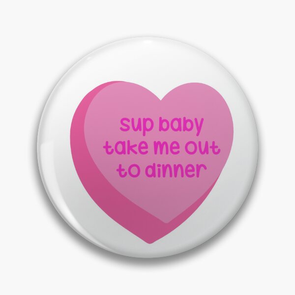 Item preview, sup baby take me out to dinner designed and sold by njldesigns.