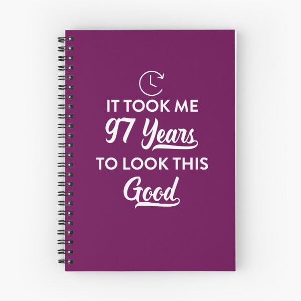 Item preview, Took 97 Years Look This Good  designed and sold by AlwaysAwesome.