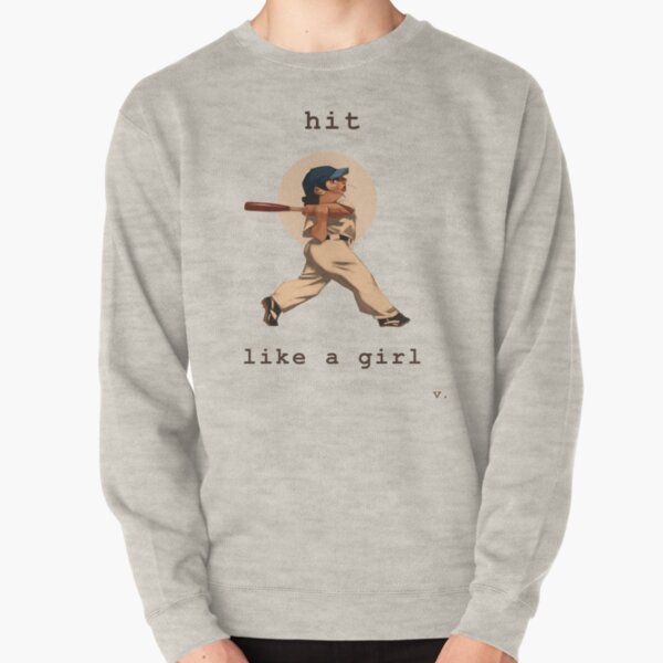 Hit Like a Girl Pullover Sweatshirt