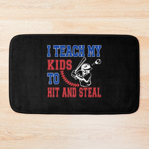 Item preview, I Teach My Kids To Hit And Steal  designed and sold by tranhungtdu.
