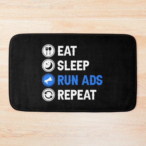 Item preview, Eat Sleep Run Ads Media Buyer designed and sold by allysmar.