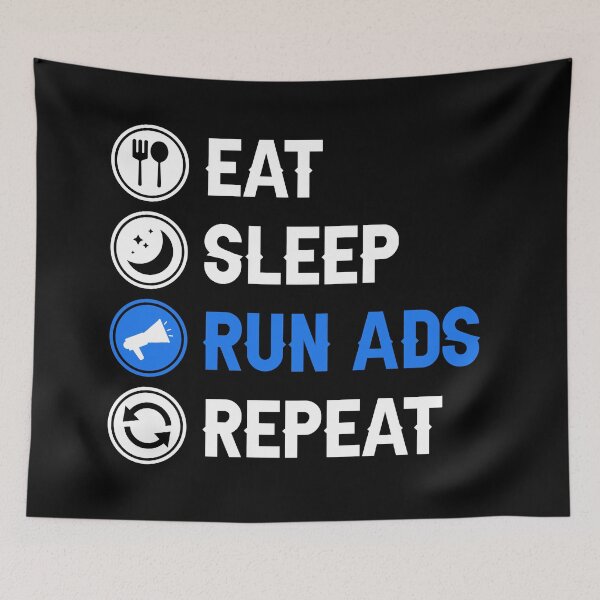 Item preview, Eat Sleep Run Ads Media Buyer designed and sold by allysmar.