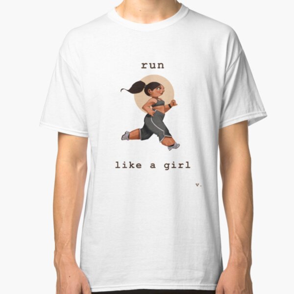Run Like a Girl Classic T-Shirt