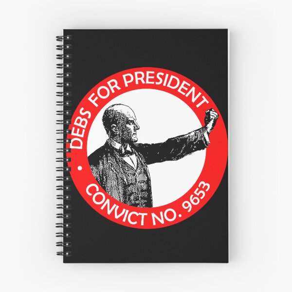 Item preview, Eugene Debs for President designed and sold by SkipHarvey.