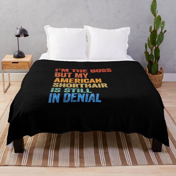 Item preview, I'm The Boss But My American Shorthair Cat Is Still In Denial designed and sold by LADistrictGarb.