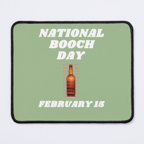Item preview, National Booch Day February 15 Refreshing Health Drink designed and sold by brady4415.
