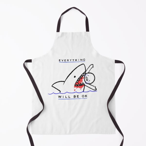 Item preview, Everything Will Be OK Shark Bait designed and sold by DianaEliza45.