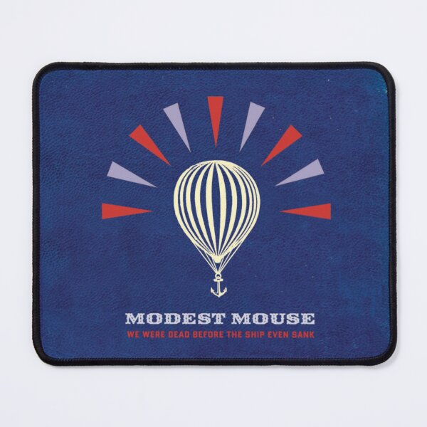 Item preview, Modest Mouse - We Were Dead Before The Ship Even Sank designed and sold by BulbulderShop.