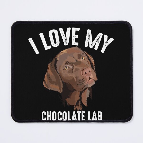 Item preview, Cool I Love My Chocolate Lab  Funny Brown Labrador Pet designed and sold by NancyxEasSHOP.