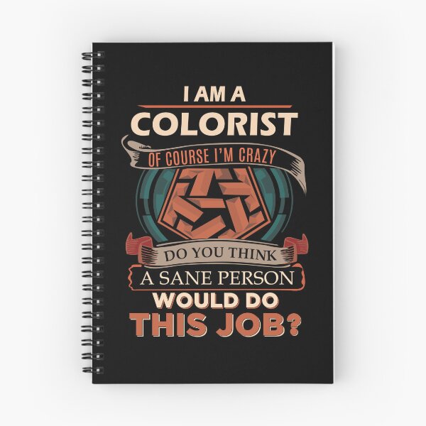 Item preview, Colorist T Shirt - Sane Person Job Gift Item Tee designed and sold by vonnie38uo.