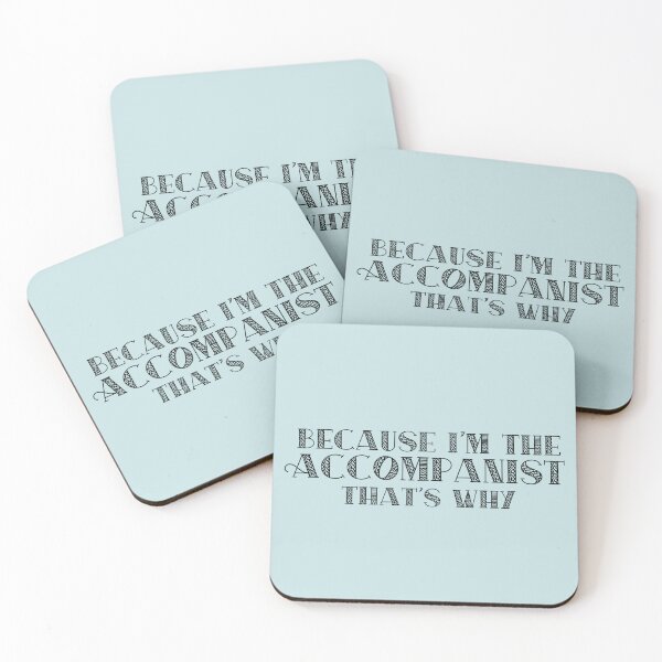 Item preview, Because I'm the Accompanist designed and sold by Theatre Thoughts.