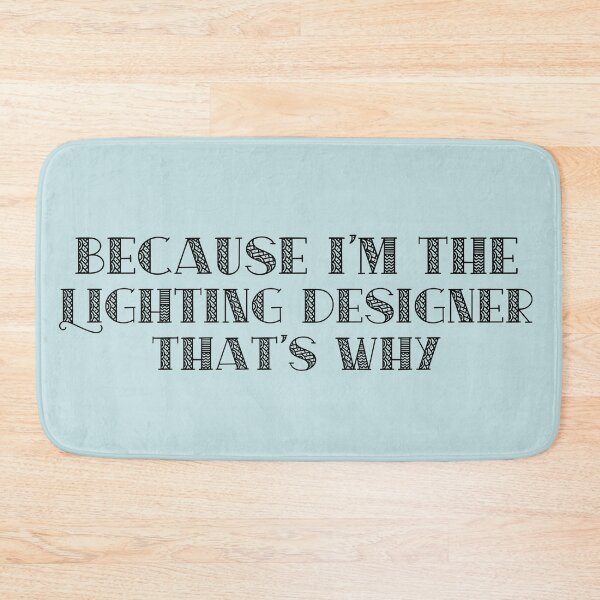Item preview, I'm the Lighting Designer designed and sold by Theatre Thoughts.