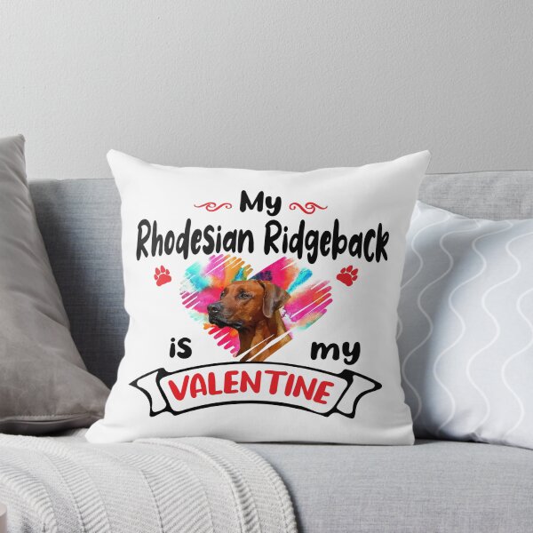 Item preview, My Rhodesian Ridgeback Is My Valentine - Dog Valentine designed and sold by jeyel7.