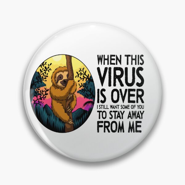 Item preview, COVID Sloth, funny quarantine quote designed and sold by BadaBlingLtd21.