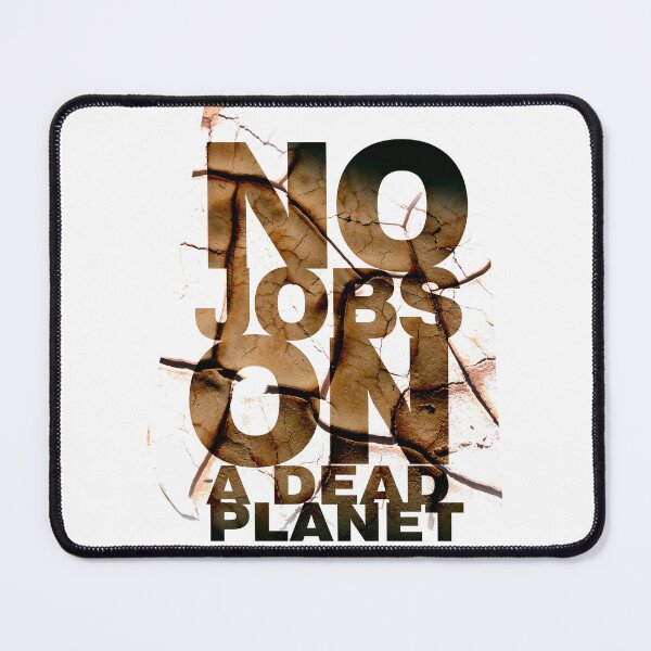 Item preview, No Jobs on a Dead Planet designed and sold by LeoGallery.