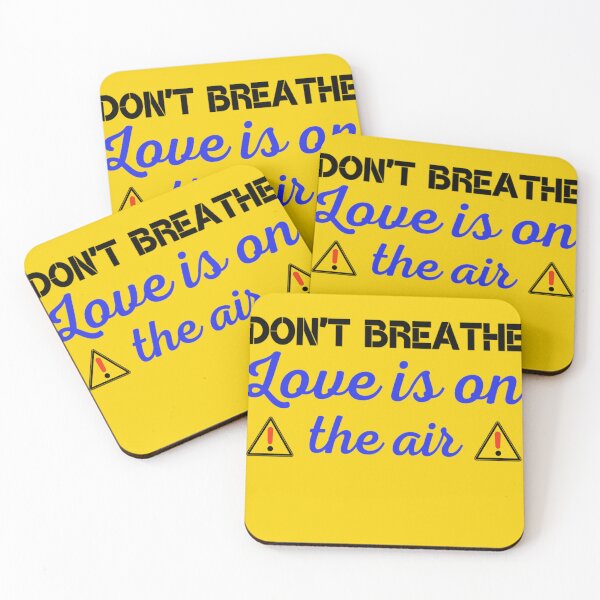 Item preview, Love Is In The Air Try Not To Breathe Funny Happy Valentine's day Quote designed and sold by chetan786.