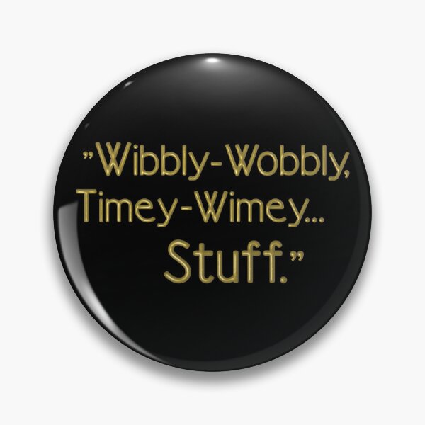 Item preview, Wibbly-Wobbly, Slimey, Timey designed and sold by Ethan Traxler.