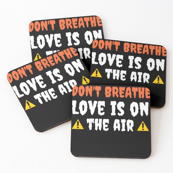 Item preview, Love Is In The Air Try Not To Breathe Funny Happy Valentine's day Quote designed and sold by chetan786.