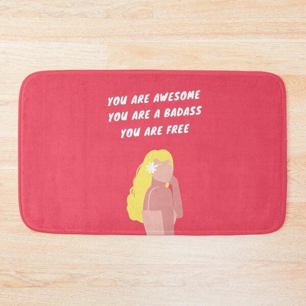 Item preview, You Are Awesome, You Are A Badass, You Are Free designed and sold by ashleykc9.